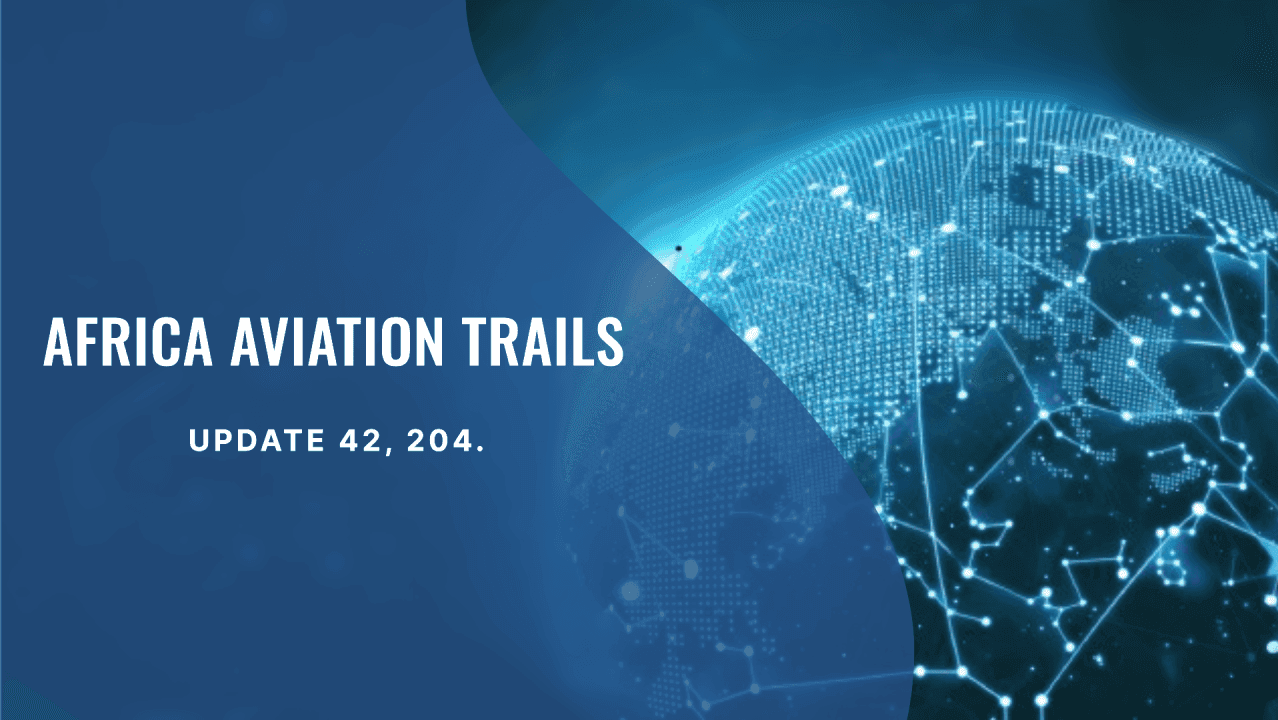 Africa Weekly Aviation Trails: Week 42, 2024 Highlights.