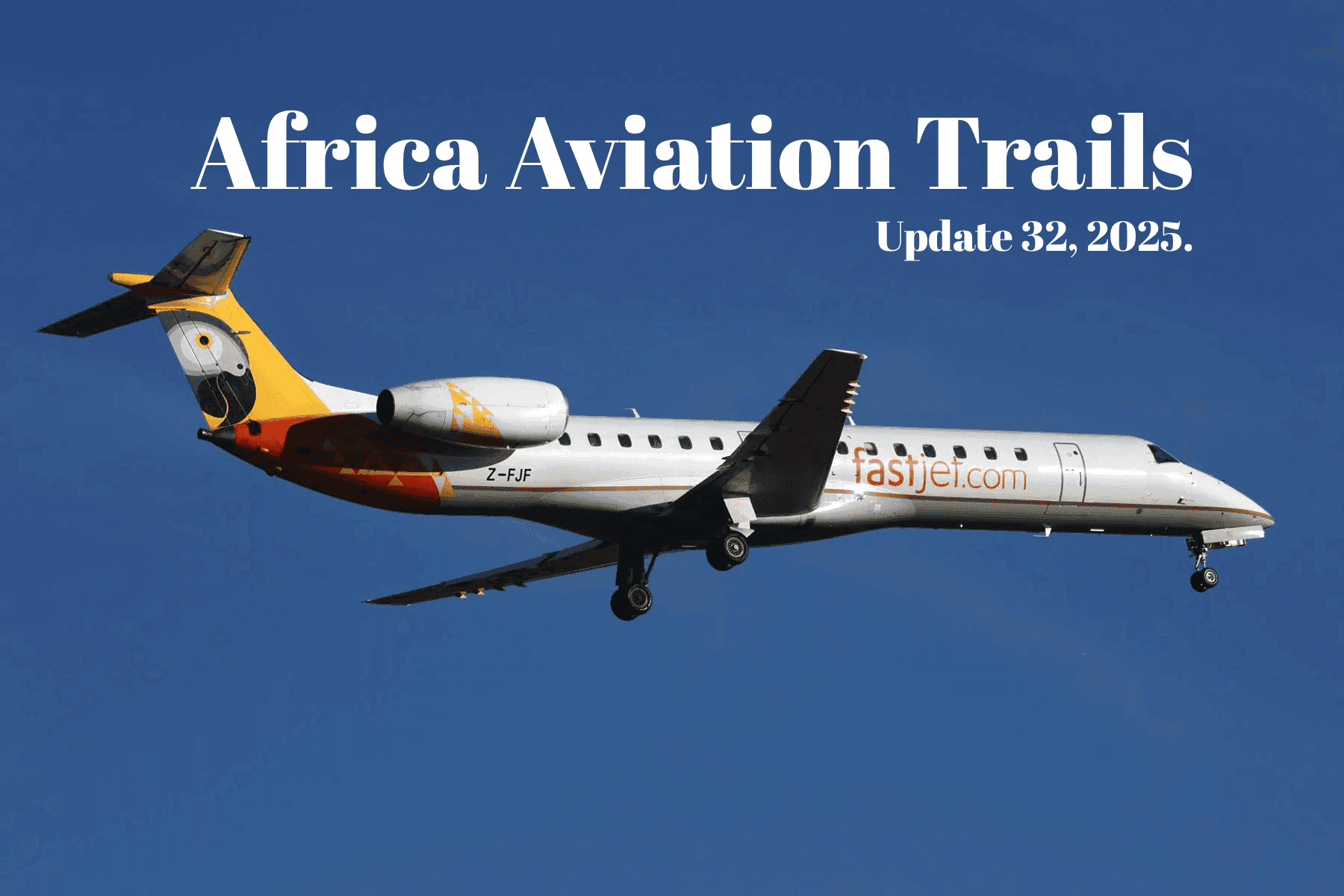 Africa Weekly Aviation Trails: Week 32, 2025.